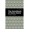 The Hunchback of Notre-Dame - Hardcover