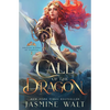 Call of the Dragon - Paperback
