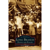 Long Branch: People and Places - Hardcover