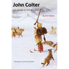 John Colter: His Years in the Rockies - Paperback