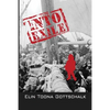 Into Exile: A Life Story of War and Peace - Paperback