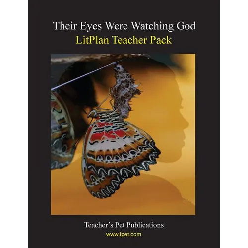 Litplan Teacher Pack: Their Eyes Were Watching God - Paperback