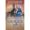 Grace's Gift: A Historical Christian Romance - Paperback