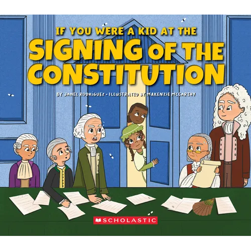 If You Were a Kid at the Signing of the Constitution (1787) - Paperback