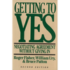 Getting to Yes: Negotiating Agreement Without Giving in - Hardcover