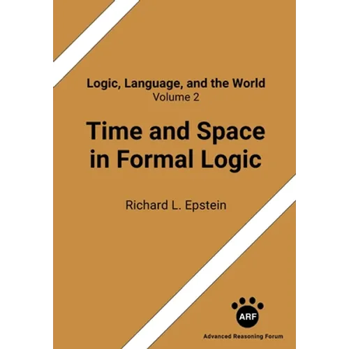 Time and Space in Formal Logic - Paperback