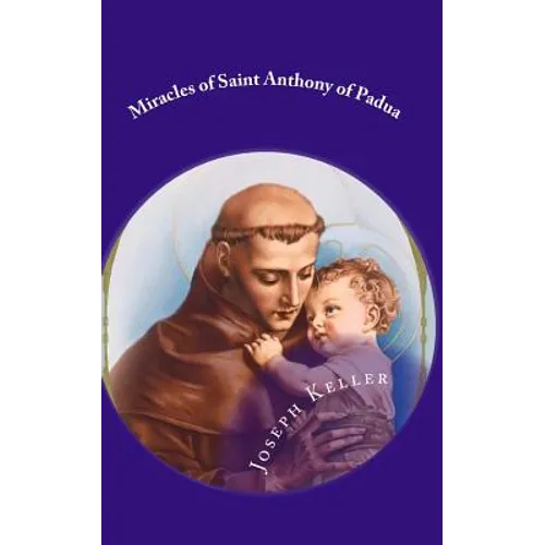 Miracles of Saint Anthony of Padua - Paperback