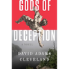 Gods of Deception - Hardcover