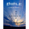 Bible Large Print Word Search: Book of Revelations - Paperback