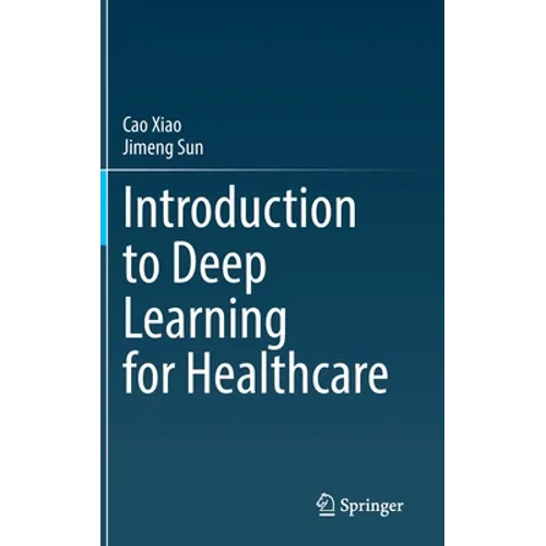 Introduction to Deep Learning for Healthcare - Hardcover