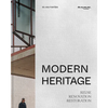 Modern Heritage: Reuse, Renovation and Restoration - Hardcover