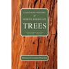 A Natural History of North American Trees - Paperback