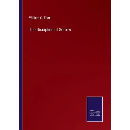 The Discipline of Sorrow - Paperback