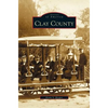 Clay County - Hardcover