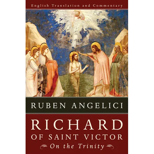 Richard of Saint Victor, on the Trinity: English Translation and Commentary - Paperback