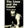 The Lions and the Lambs - Paperback