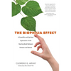 The Biophilia Effect: A Scientific and Spiritual Exploration of the Healing Bond Between Humans and Nature - Paperback