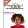 The Black Millionaires of Tomorrow: A Wealth-Building Study Guide for Children: Money - Paperback