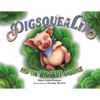Pigsquealia And The Biggest Cabbage - Paperback