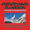 For The Matterhorn's Face, Zermatt Is The Place, A Kid's Guide To Zermatt, Switzerland - Paperback