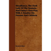 Misalliance, the Dark Lady of the Sonnets, and Fanny's First Play. with a Treatise on Parents and Children - Paperback