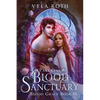 Blood Sanctuary Part One: A Fantasy Romance - Paperback