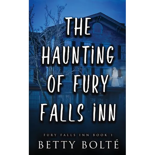 The Haunting of Fury Falls Inn - Paperback
