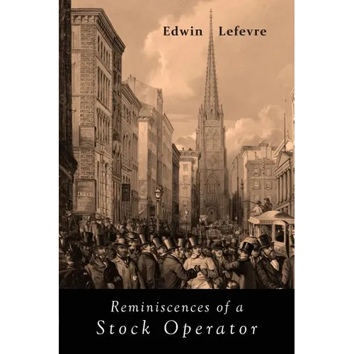 Reminiscences of a Stock Operator - Paperback