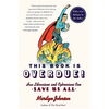 This Book Is Overdue!: How Librarians and Cybrarians Can Save Us All - Paperback