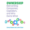 Ownership: Reinventing Companies, Capitalism, and Who Owns What - Paperback