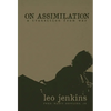 On Assimilation: A Transition From War - Hardcover