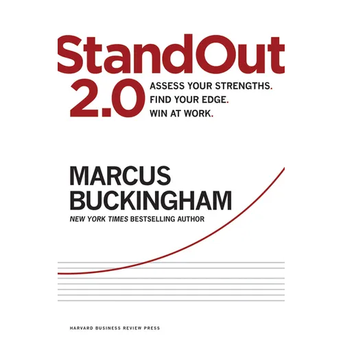 Standout 2.0: Assess Your Strengths, Find Your Edge, Win at Work - Hardcover
