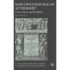 Marlowe's Republican Authorship: Lucan, Liberty, and the Sublime - Hardcover