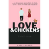 Love & Chickens - Paperback