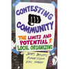 Contesting Community: The Limits and Potential of Local Organizing - Paperback