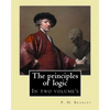 The principles of logic. By: F. H. Bradley: In two volume's - Paperback