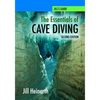 The Essentials of Cave Diving - Second Edition - Paperback