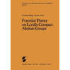 Potential Theory on Locally Compact Abelian Groups - Paperback
