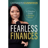 Fearless Finances: A Timeless Guide to Building Wealth - Hardcover