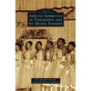 African Americans in Tangipahoa & St. Helena Parishes - Hardcover