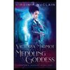 Victoria Marmot and the Meddling Goddess - Paperback