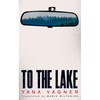 To the Lake - Paperback