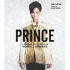 Prince: A Portrait of the Artist in Memories & Memorabilia - Hardcover