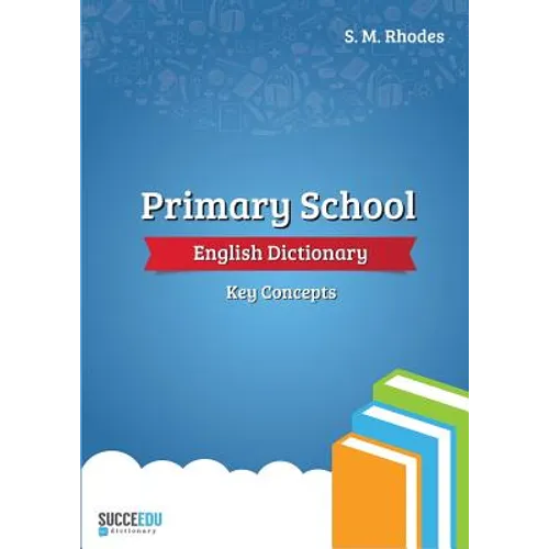 Primary School English Dictionary: Key Concepts - Paperback
