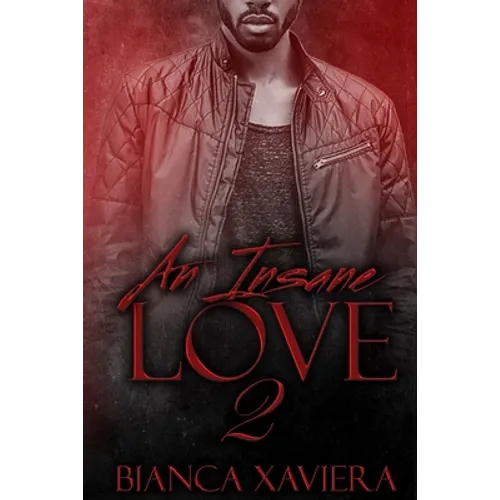 An Insane Love 2 - Paperback