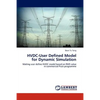 HVDC-User Defined Model for Dynamic Simulation - Paperback