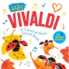 Baby Vivaldi: A Classical Music Sound Book (with 6 Magical Melodies) - Board Book