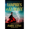 Vampires of El Norte - Paperback