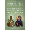 Supplicatory Canon to Saint Patrick Enlightener of Ireland: Supplicatory Canon to Saint Savvas of Kalymnos - Paperback