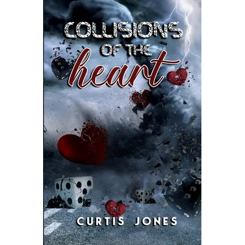 Collisions of the Heart - Paperback